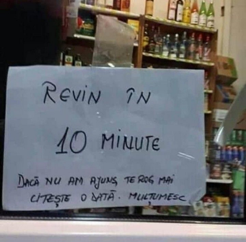 Poze haioase: Anunț pe ușa magazinului: revin în 10 minute