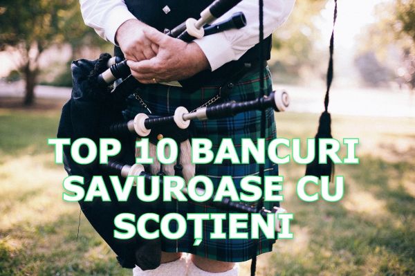 Top 10 bancuri savuroase cu scoțieni